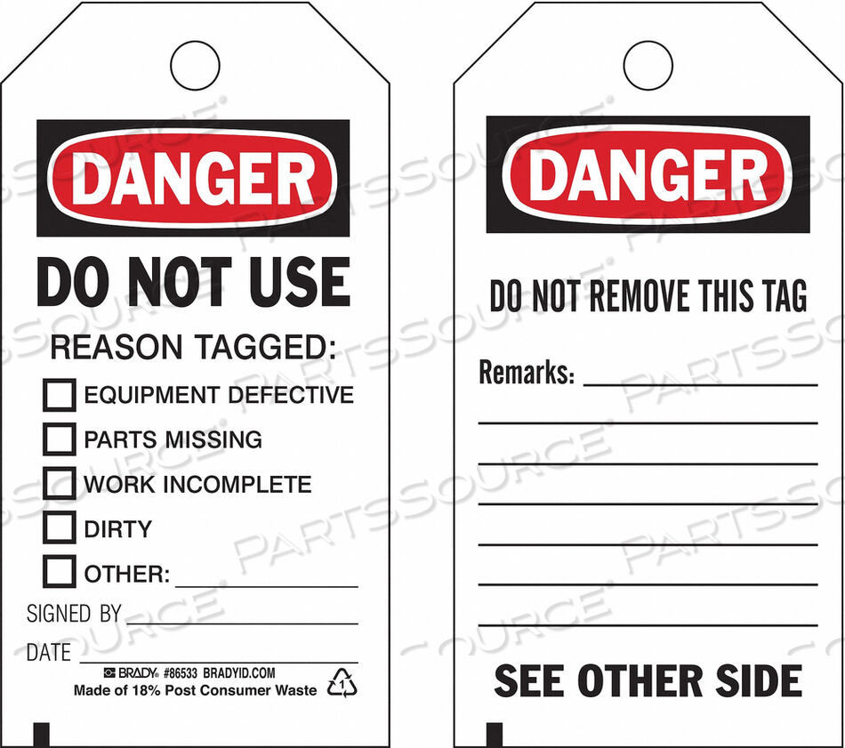 OEM#: 86533DANGER DO NOT USE TAG, 2 SIDED, 10/PKG, POLYESTER, 3W X 5-3/4H by Brady Americas
