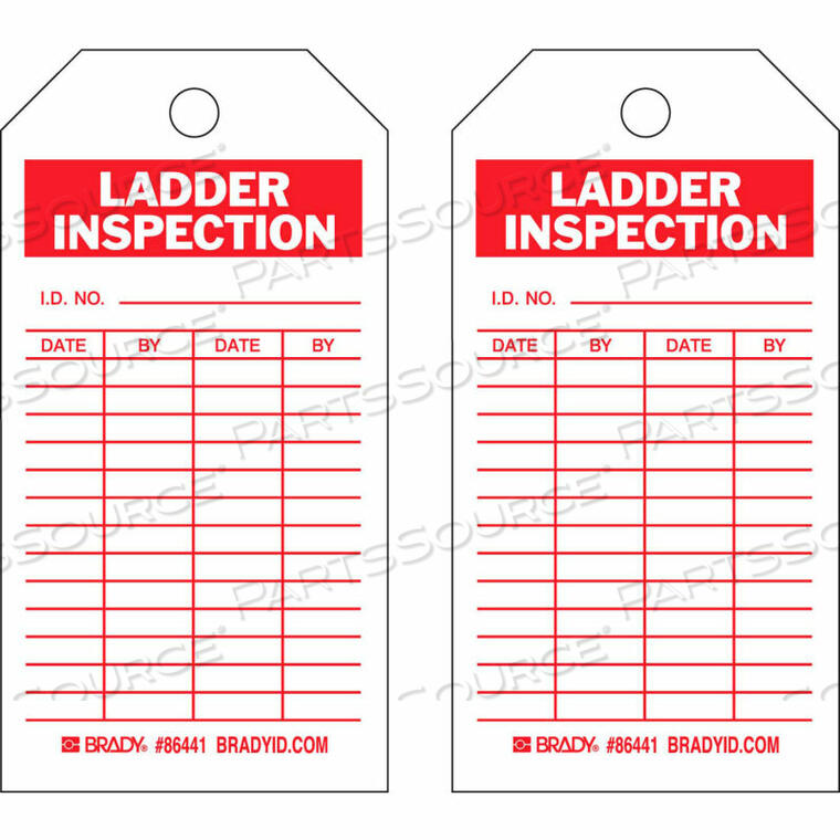 OEM#: 86441LADDER INSPECTON TAG, 2 SIDED, 10/PKG, HD POLYESTER ENCAPSULATED, 3W X 5-3/4H by Brady Americas
