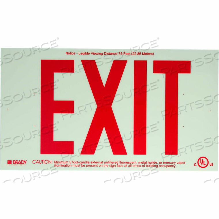 OEM#: 87807BBRADYGLO EXIT SIGN, FRAMELESS, GLOW RED, POLYESTER, POLYSTYRENE, 15W X 8-1/2H by Brady Americas