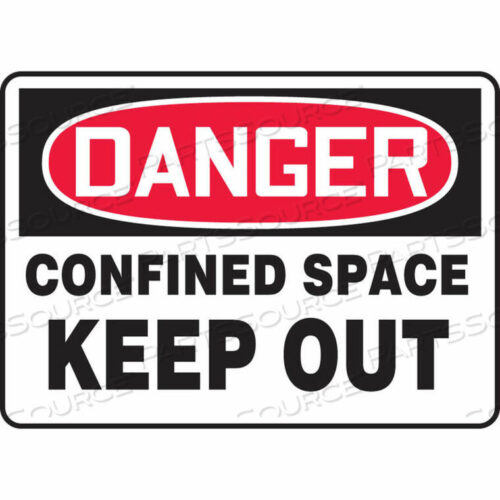 OEM#: MCSP110VSDANGER SIGN, CONFINED SPACE KEEP OUT, 14W X 10H, ADHESIVE VINYL by Accuform Manufacturing, Inc.