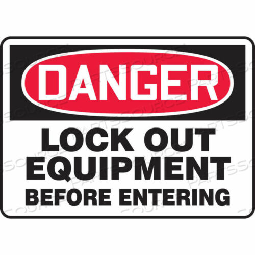 OEM#: MLKT015VPDANGER SIGN, LOCKOUT EQUIPMENT BEFORE ENTERING, 14W X 10H, PLASTIC by Accuform Manufacturing, Inc.
