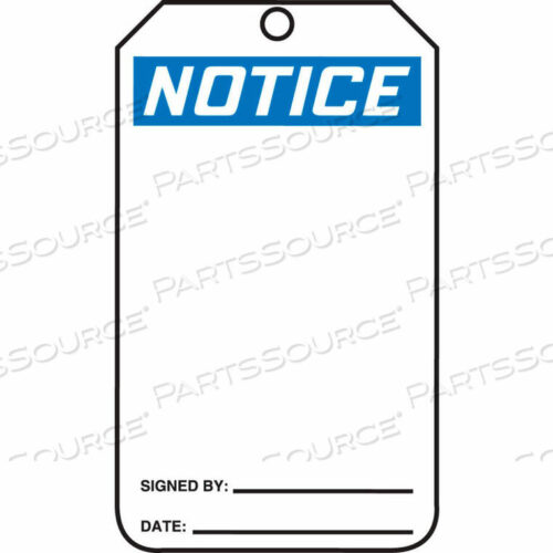 OEM#: MNT101PTPSAFETY TAG, NOTICE, RP-PLASTIC, 25/PACK by Accuform Manufacturing, Inc.