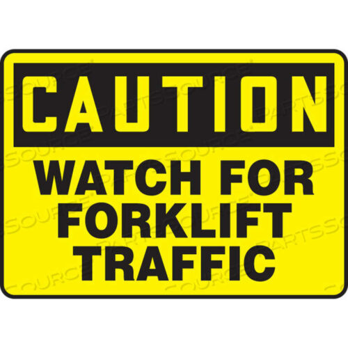 OEM#: MVHR631VACAUTION SIGN, WATCH FOR FORKLIFT TRAFFIC, 10W X 7H, ALUMINUM by Accuform Manufacturing, Inc.
