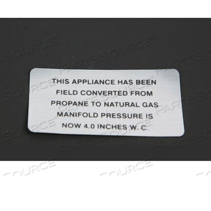 OEM#: 00-421727-00004PLATE,PROPANE TO NATURAL GAS by Vulcan Technologies