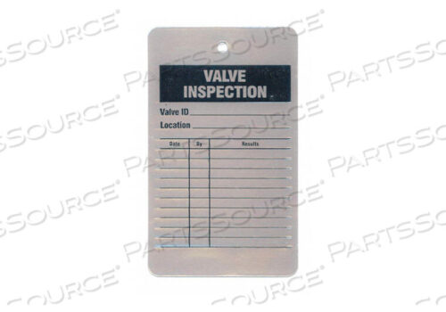OEM#: TUF-VALVINSPECTION TAG 5 X 3 IN AL PK25 by See All Industries