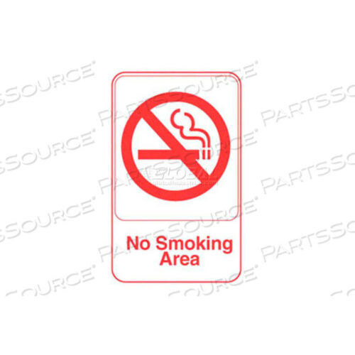 OEM#: 5643NO SMOKING AREA SIGN, WHITE WITH RED PRINT, 6 X 9 by Vollrath