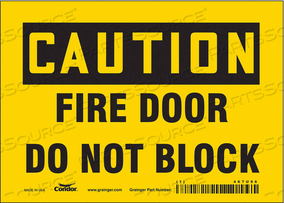 OEM#: 467U96SAFETY SIGN 5 X7 VINYL by Condor