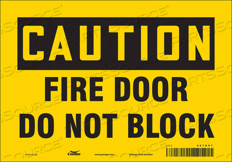 OEM#: 467U97SAFETY SIGN 7 X10 VINYL by Condor