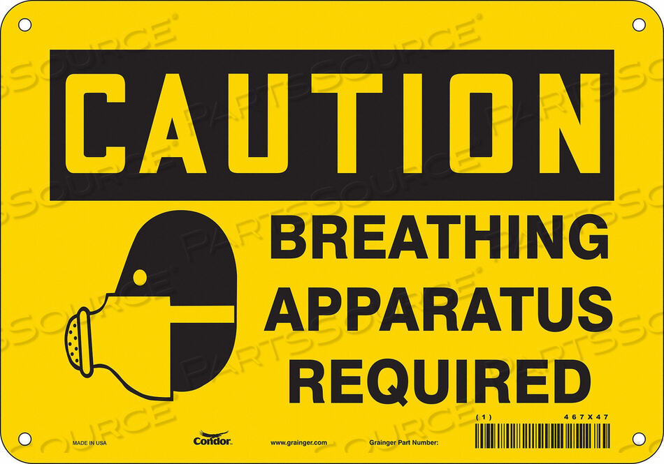 OEM#: 467X47SAFETY SIGN 10 W 7 H 0.032 THICKNESS by Condor