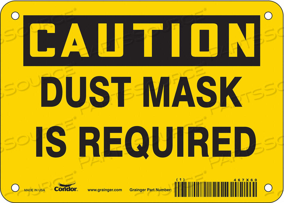 OEM#: 467X60SAFETY SIGN 7 W 5 H 0.004 THICKNESS by Condor