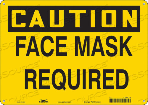 OEM#: 467X76SAFETY SIGN 14 W 10 H 0.004 THICKNESS by Condor