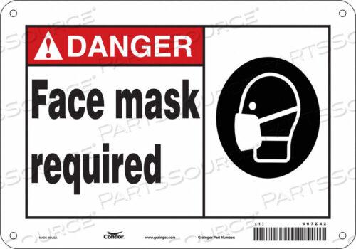 OEM#: 467Z42SAFETY SIGN 10 W 7 H 0.004 THICKNESS by Condor