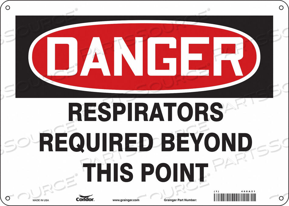 OEM#: 468A21SAFETY SIGN 14 W 10 H 0.055 THICKNESS by Condor