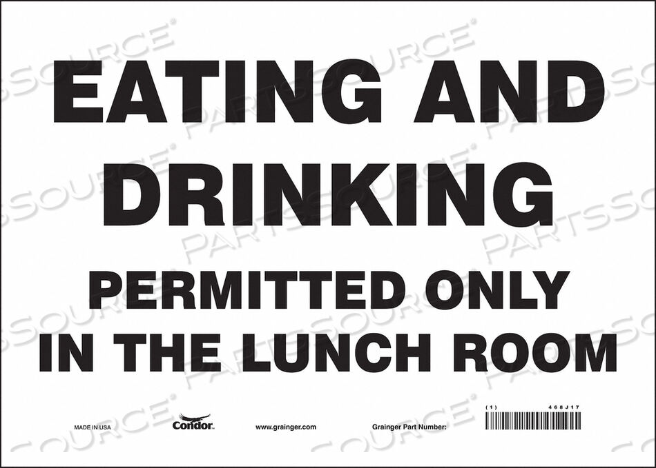 OEM#: 468J17SAFETY SIGN 14 W 10 H 0.004 THICKNESS by Condor