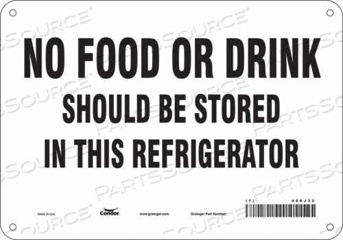 OEM#: 468J32SAFETY SIGN 10 W 7 H 0.032 THICKNESS by Condor