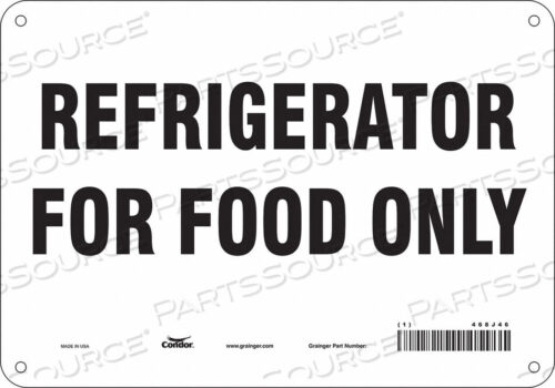 OEM#: 468J46SAFETY SIGN 10 W 7 H 0.032 THICKNESS by Condor