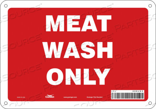 OEM#: 468J63SAFETY SIGN 10 W 7 H 0.055 THICKNESS by Condor