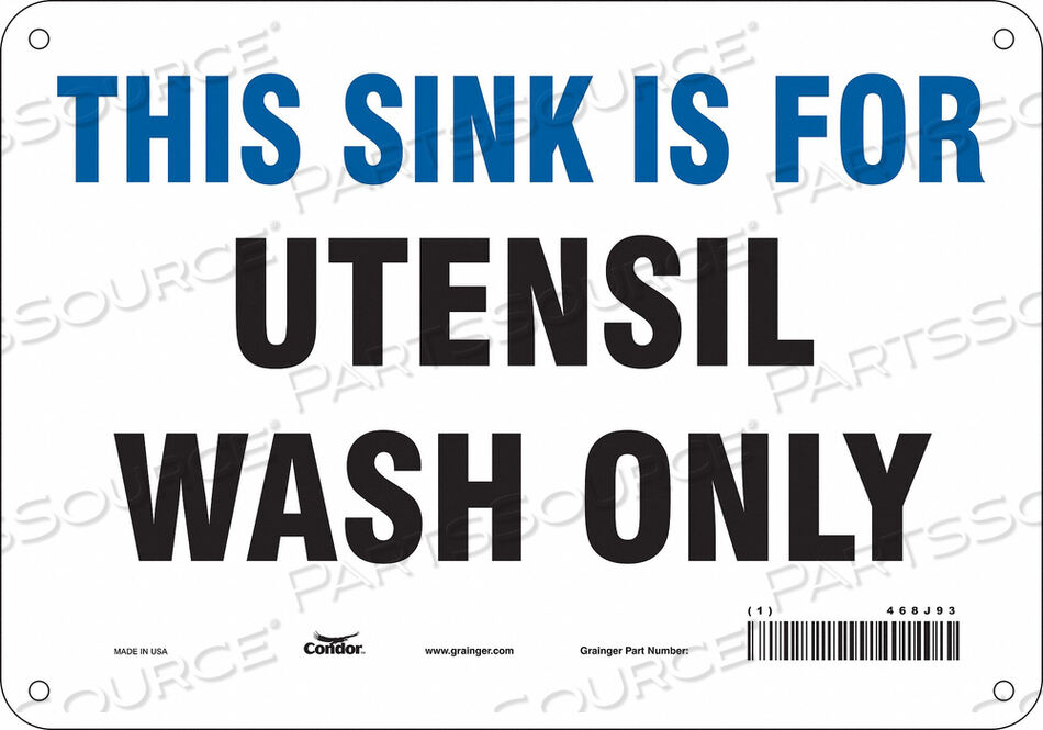 OEM#: 468J93SAFETY SIGN 10 W 7 H 0.055 THICKNESS by Condor