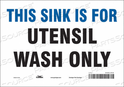 OEM#: 468J95SAFETY SIGN 10 W 7 H 0.004 THICKNESS by Condor