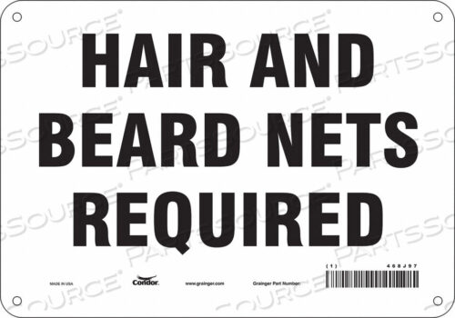 OEM#: 468J97SAFETY SIGN 10 W 7 H 0.032 THICKNESS by Condor