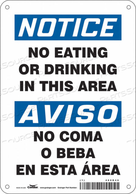 OEM#: 468K46SAFETY SIGN 7 W 10 H 0.055 THICKNESS by Condor