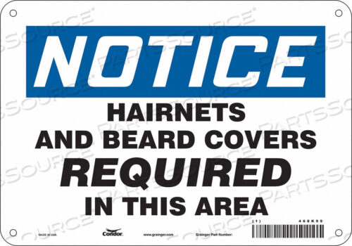 OEM#: 468K99SAFETY SIGN 10 W 7 H 0.055 THICKNESS by Condor