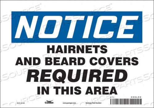 OEM#: 468L02SAFETY SIGN 10 W 7 H 0.004 THICKNESS by Condor