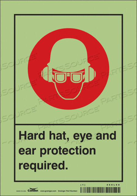 OEM#: 468L68SAFETY SIGN 7 WX10 H 0.010 THICKNESS by Condor