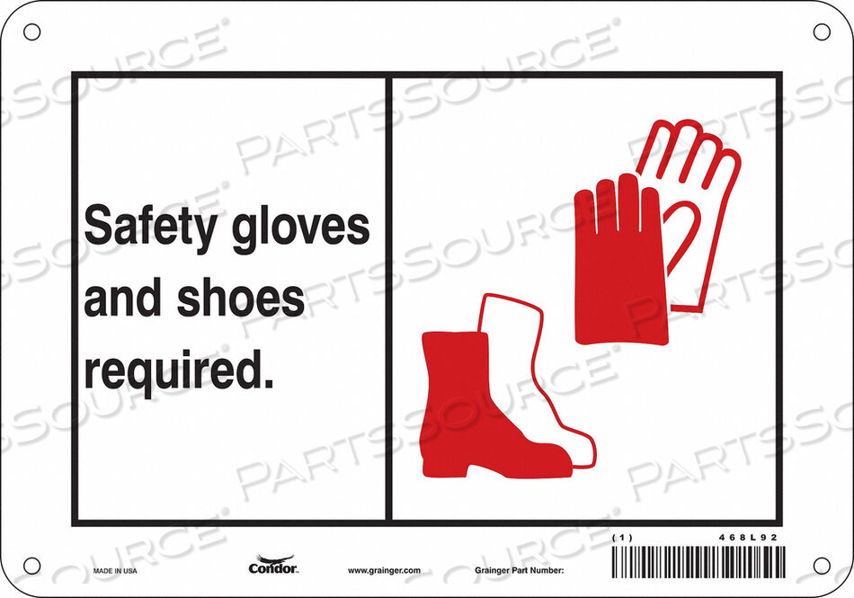 OEM#: 468L92SAFETY SIGN 10 WX7 H 0.055 THICKNESS by Condor