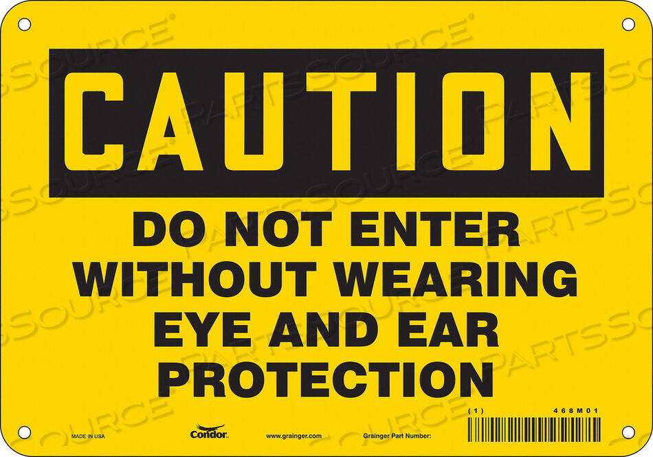 OEM#: 468M01SAFETY SIGN 10 WX7 H 0.032 THICKNESS by Condor