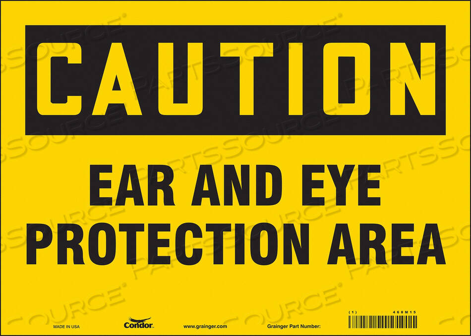 OEM#: 468M15SAFETY SIGN 14 WX10 H 0.004 THICKNESS by Condor