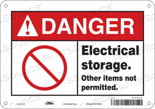 OEM#: 475T24SAFETY SIGN 10 W 7 H 0.032 THICKNESS by Condor