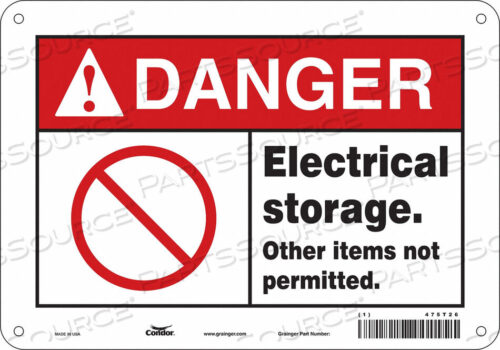 OEM#: 475T26SAFETY SIGN 10 W 7 H 0.055 THICKNESS by Condor