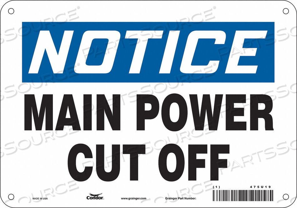 OEM#: 475U19SAFETY SIGN 10 W 7 H 0.032 THICKNESS by Condor