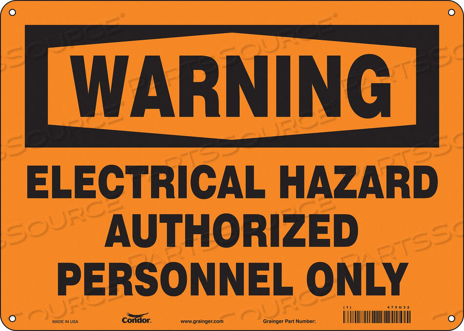 OEM#: 475U32SAFETY SIGN 14 W 10 H 0.032 THICKNESS by Condor