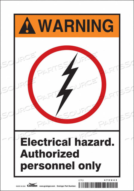 OEM#: 475U43SAFETY SIGN 7 W 10 H 0.004 THICKNESS by Condor