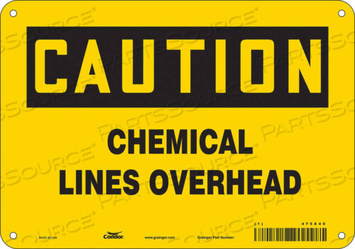 OEM#: 475X40CHEMICAL SIGN 10 W 7 H 0.055 THICKNESS by Condor