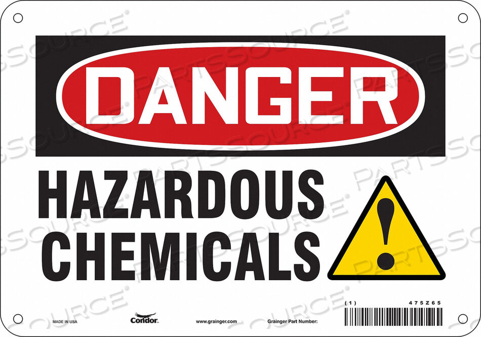 OEM#: 475Z65CHEMICAL SIGN 10 W 7 H 0.055 THICKNESS by Condor