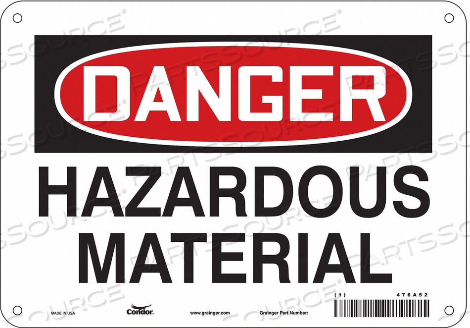 OEM#: 476A52CHEMICAL SIGN 10 W 7 H 0.055 THICKNESS by Condor