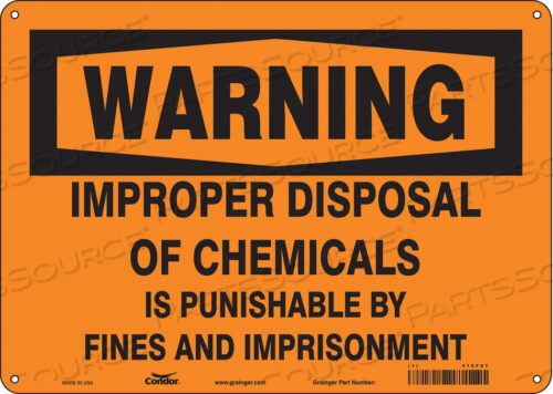 OEM#: 476F67CHEMICAL SIGN 14 W 10 H 0.055 THICK by Condor