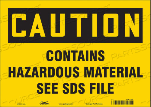 OEM#: 476G72SAFETY SIGN 14 WX10 H 0.004 THICKNESS by Condor
