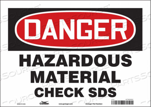 OEM#: 476G84SAFETY SIGN 14 WX10 H 0.004 THICKNESS by Condor