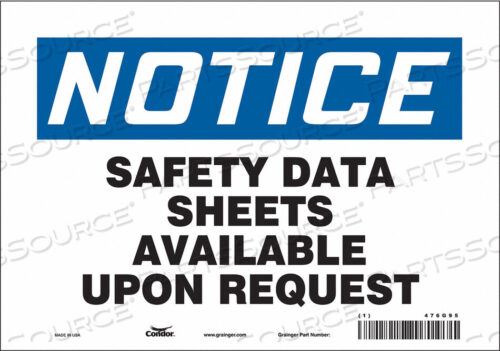 OEM#: 476G95SAFETY SIGN 10 WX7 H 0.004 THICKNESS by Condor
