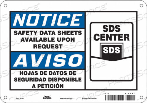 OEM#: 476G97SAFETY SIGN 10 WX7 H 0.032 THICKNESS by Condor