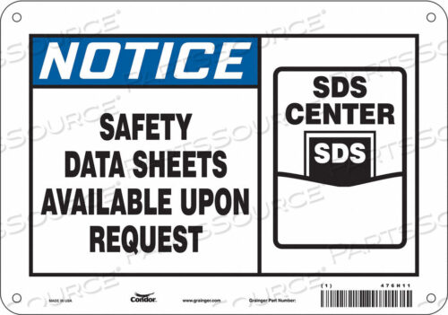 OEM#: 476H11SAFETY SIGN 10 WX7 H 0.032 THICKNESS by Condor