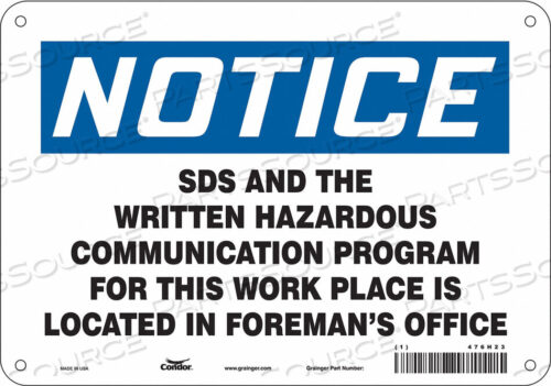 OEM#: 476H23SAFETY SIGN 10 WX7 H 0.032 THICKNESS by Condor