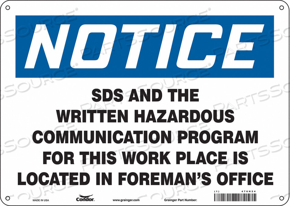 OEM#: 476H24SAFETY SIGN 14 WX10 H 0.032 THICKNESS by Condor