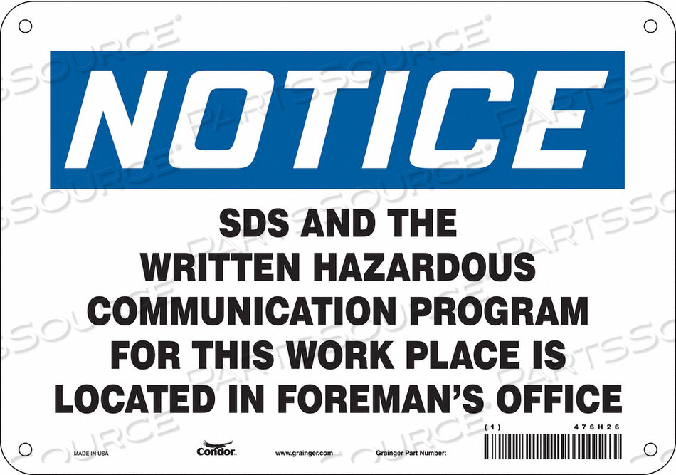 OEM#: 476H26SAFETY SIGN 10 WX7 H 0.055 THICKNESS by Condor