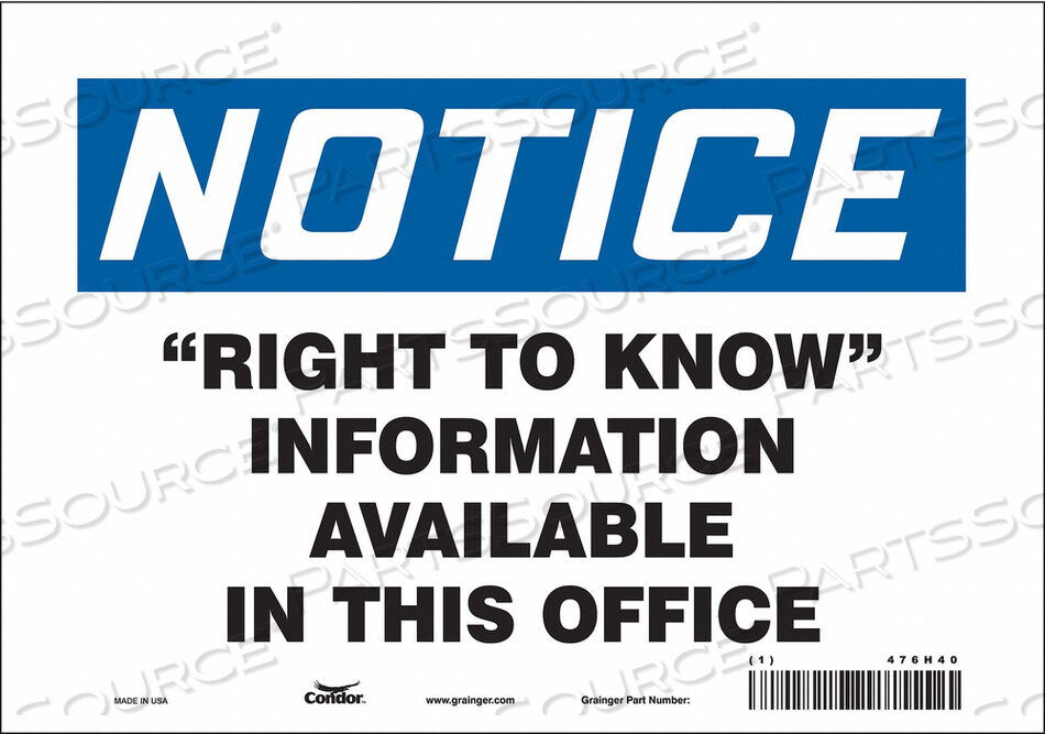 OEM#: 476H40SAFETY SIGN 10 WX7 H 0.004 THICKNESS by Condor