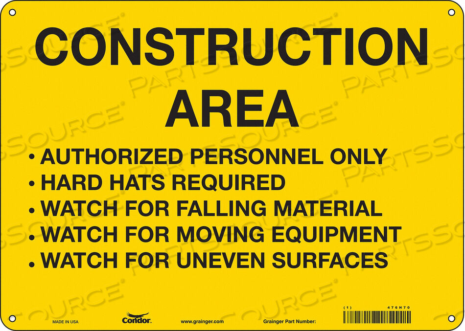 OEM#: 476H70SAFETY SIGN 14 W 10 H 0.055 THICKNESS by Condor